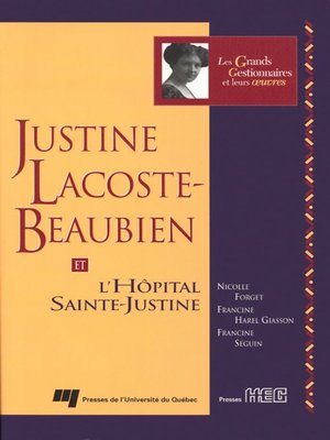 cover image of Justine Lacoste-Beaubien et l'Hôpital Sainte-Justine